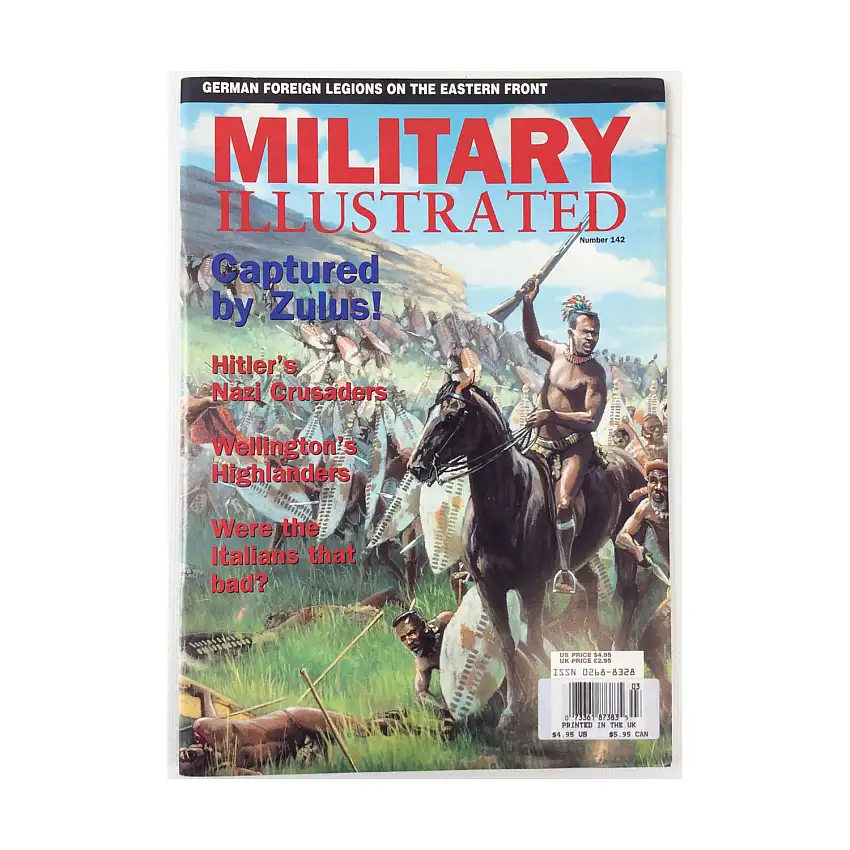 #142 "Captured by Zulus, Hitler's Nazi Crusaders, Wellington's Highlanders"