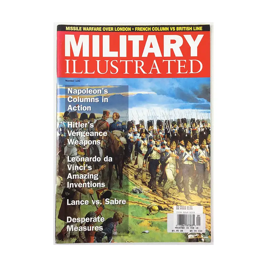 #136 "Napoleon's Columns in Action, Hitlr's Vengeance Weapons, Leonardo da Vinci's Amazing Inventions"