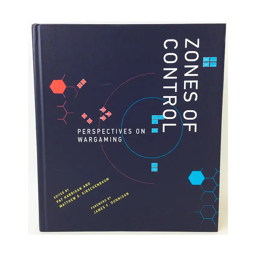 Zones of Control - Perspectives on Wargaming
