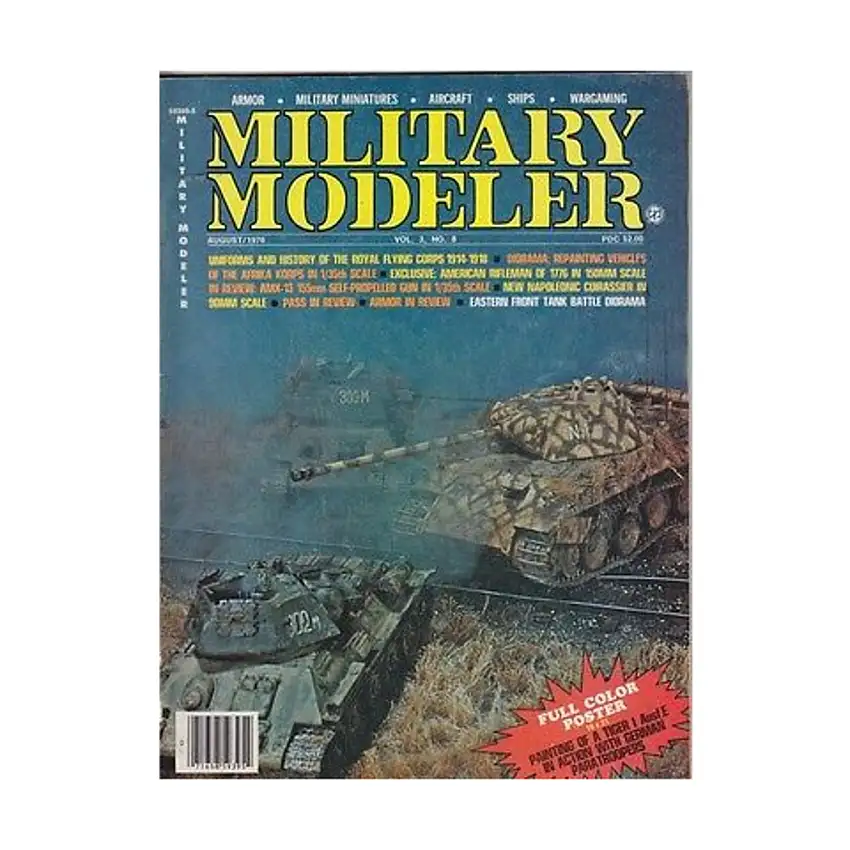 Vol. 3, #8 "Uniforms and History of the Royal Clying Corps 1914-1918, Repainting Vehicles of the Afrika Korps in 1/35th Scale, American Rifleman of 1776 in 150MM Scale"