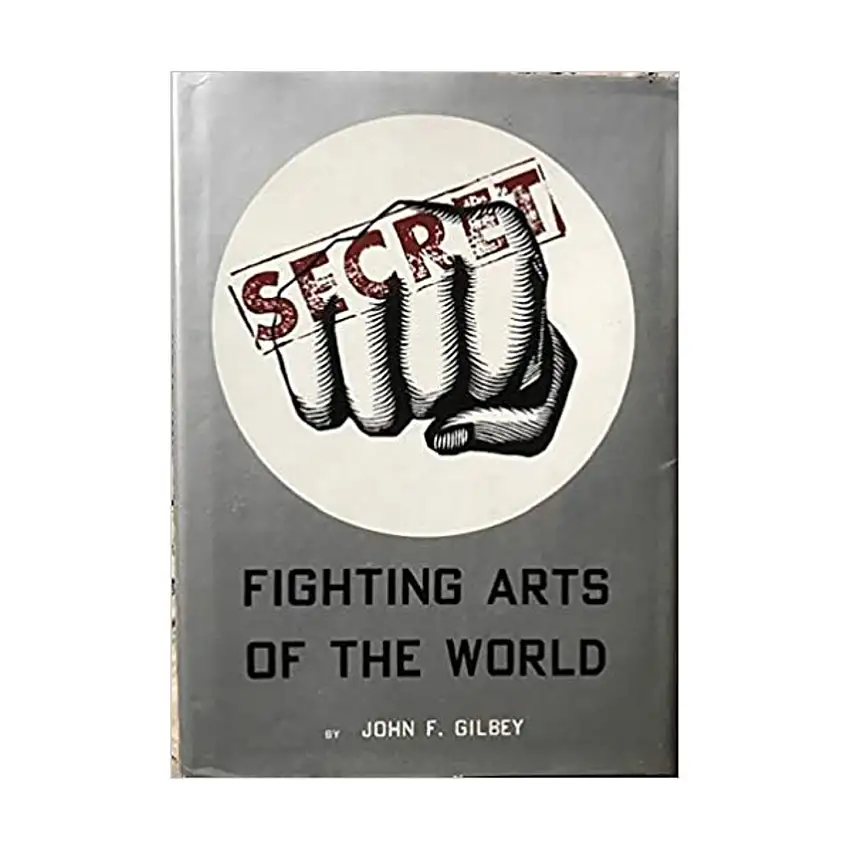 Secret Fighting Arts of the World