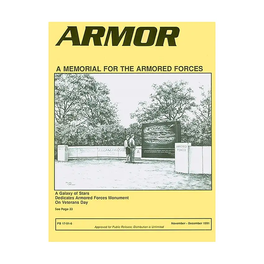 Vol. 100, #6 "A Galaxy of Stars Dedicates Armored Forces Monument On Veterans Day, The Guns of the Cavalry, Christie's Last Hurrah"