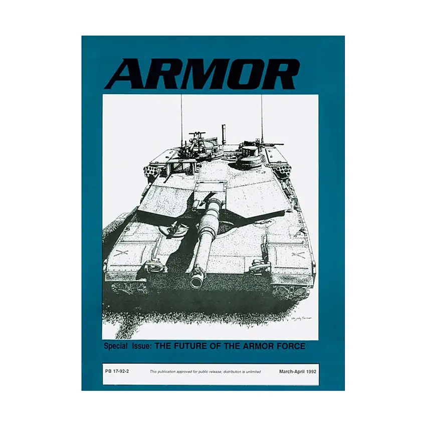 Vol. 101, #2 "The Future of the Armor Force, Glasnost and Then Some, The Army's Key Emerging Technologies"