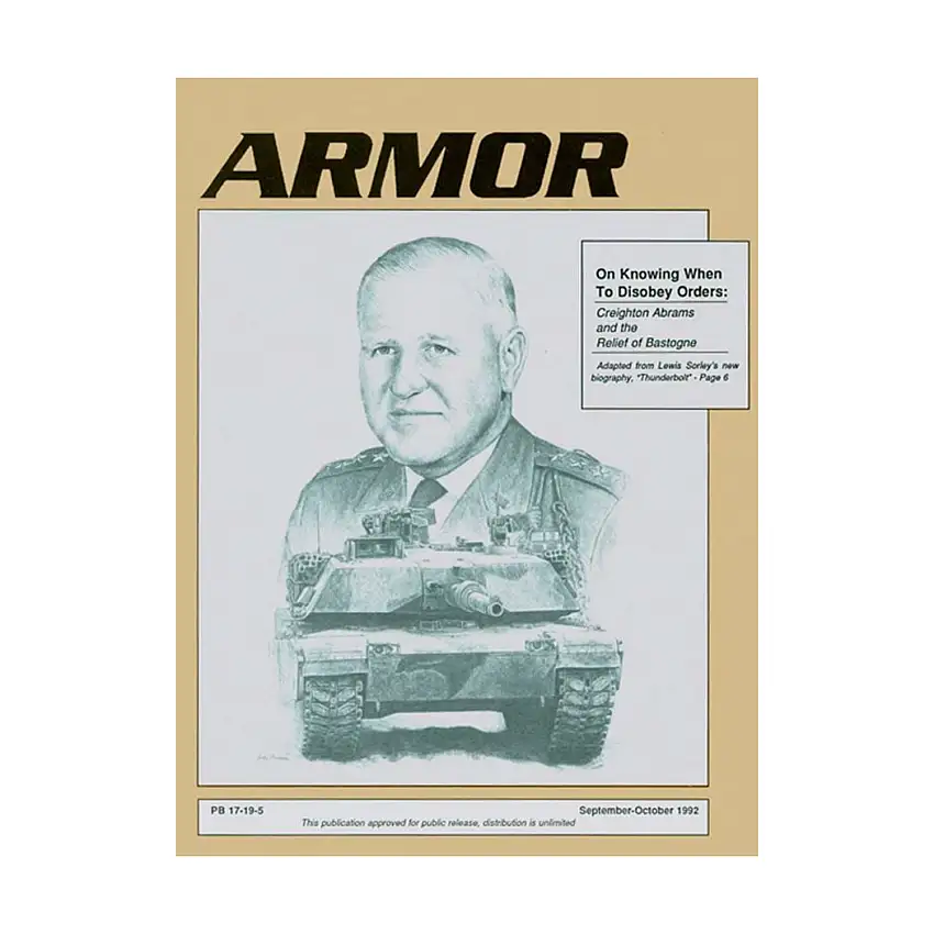 Vol. 101, #5 "On Knowing When to Disobey Orders, Growing Scouts, New Course at Fort Knox Trains Dismounted Scouts"