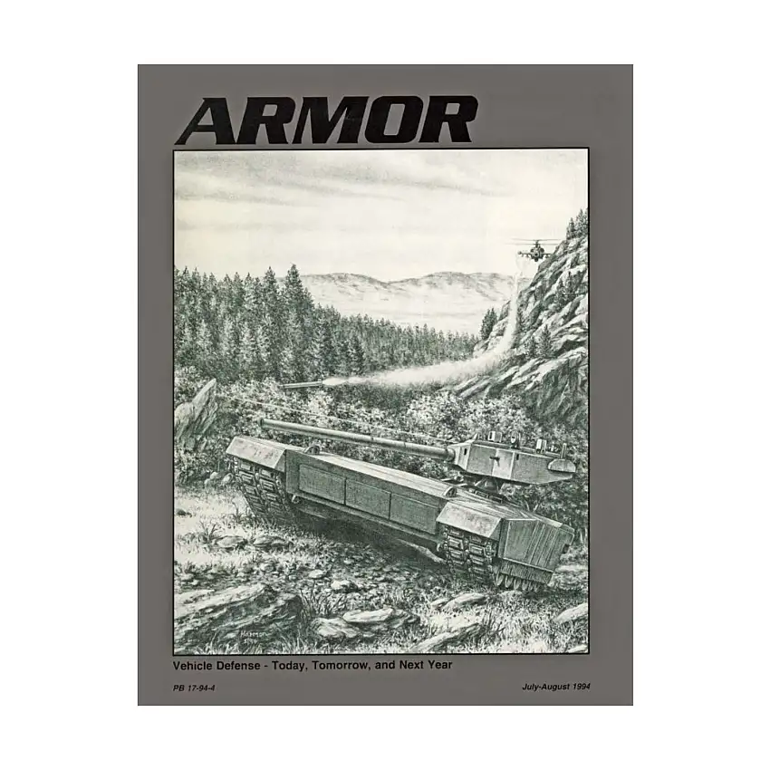 Vol. 103, #4 "Vehicle Defense, Light Enough to get There, Heavy Enough to Win"