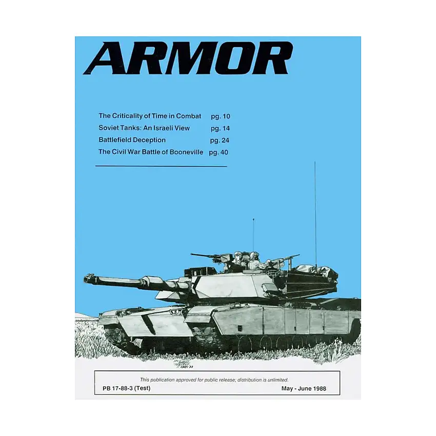 Vol. 97, #3 "The Criticality of Time In Combat, Soviet Tanks - An Israeli View, Battlefield Deception"