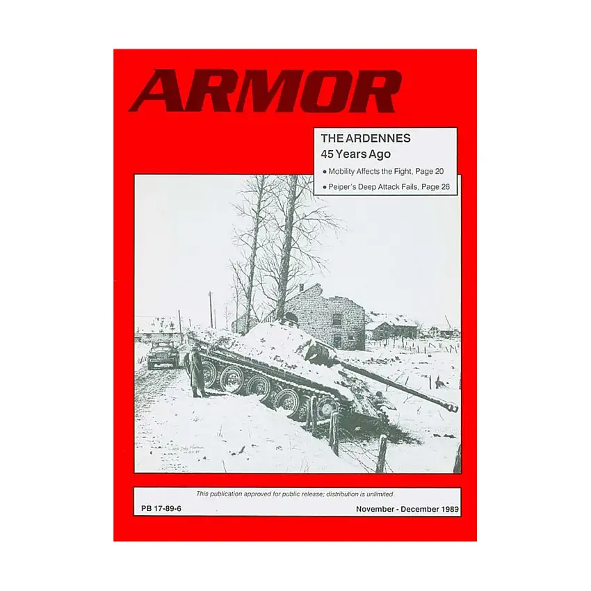 Vol. 98, #6 "The Ardennes 45 Years Ago, Guerrilla Antiarmor Tactics, The Mortar Against Armor"
