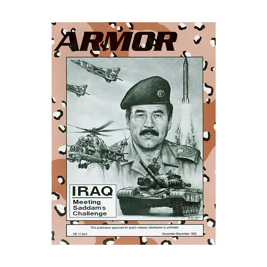 Vol. 99, #6 "Iraq - Meeting Saddam's Challenge, MQS - What Is It?, The Sword of Saddam"