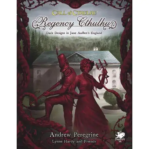 Call of Cthulhu 7E RPG: Regency Cthulhu - Dark Designs In Jane Austen's England