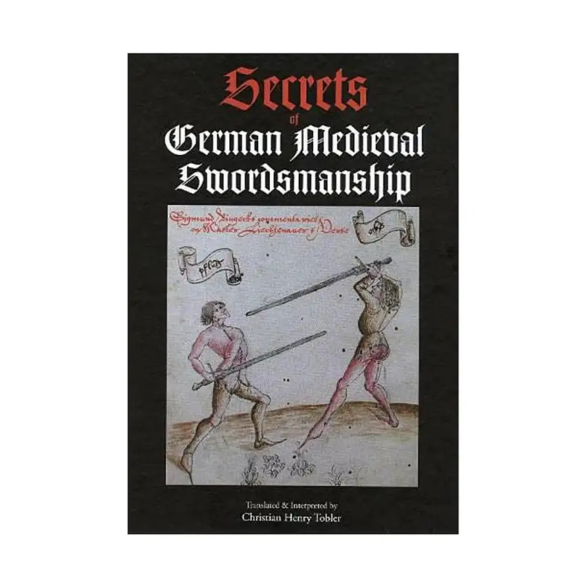 Secrets of German Medieval Swordsmanship