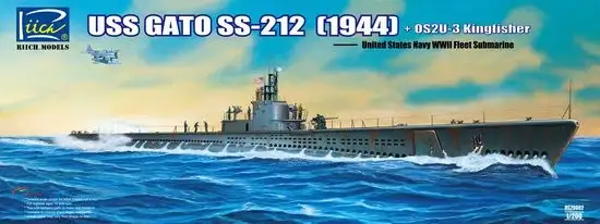 Riich Models 20002 1/200 WWII USS Gato SS212 Fleet Submarine 1944 w/OS2U3 Kingfi