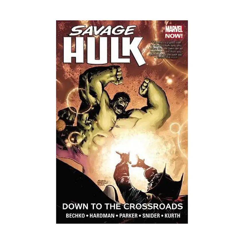 Savage Hulk Vol. 2 - Down to the Crossroads