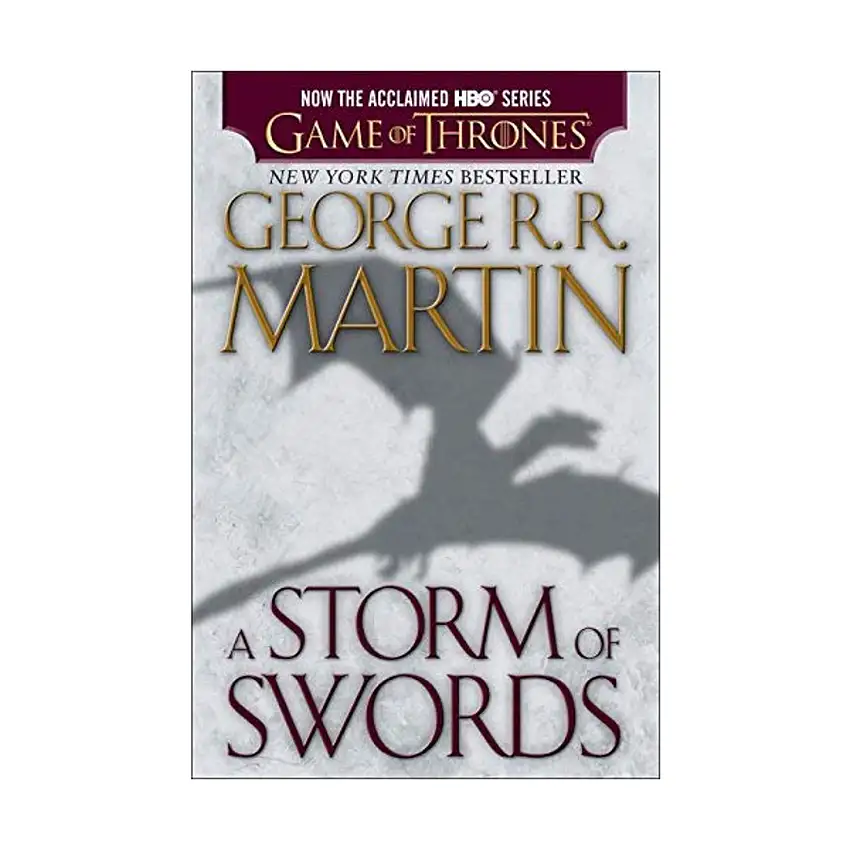 Song of Ice and Fire, A #3 - A Storm of Swords (HBO Tie-in Edition)