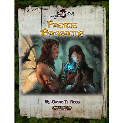 Faerie Bargains (Pathfinder 2E Compatible)