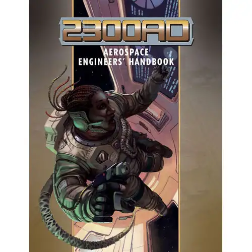 2300AD RPG: Aerospace Engineers' Handbook (Last Chance)