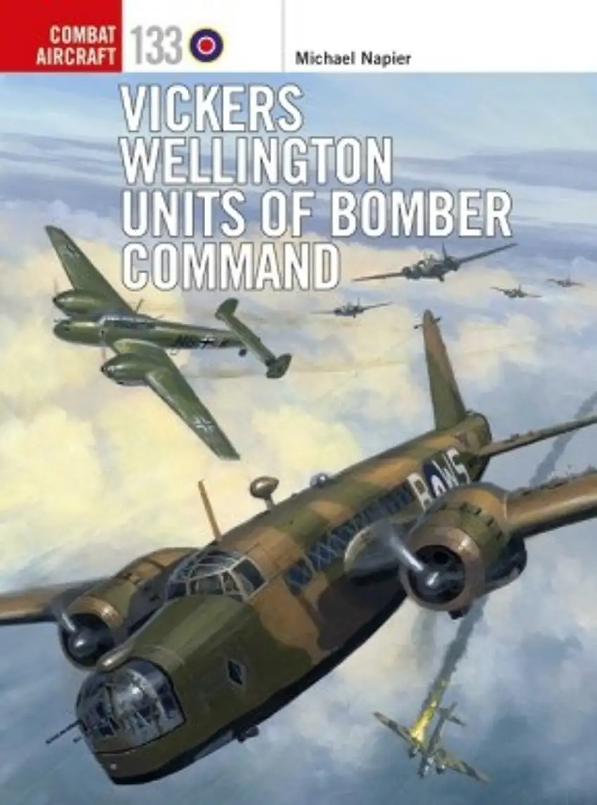 Combat Aircraft: Vickers Wellington Units of Bomber Command Osprey Books