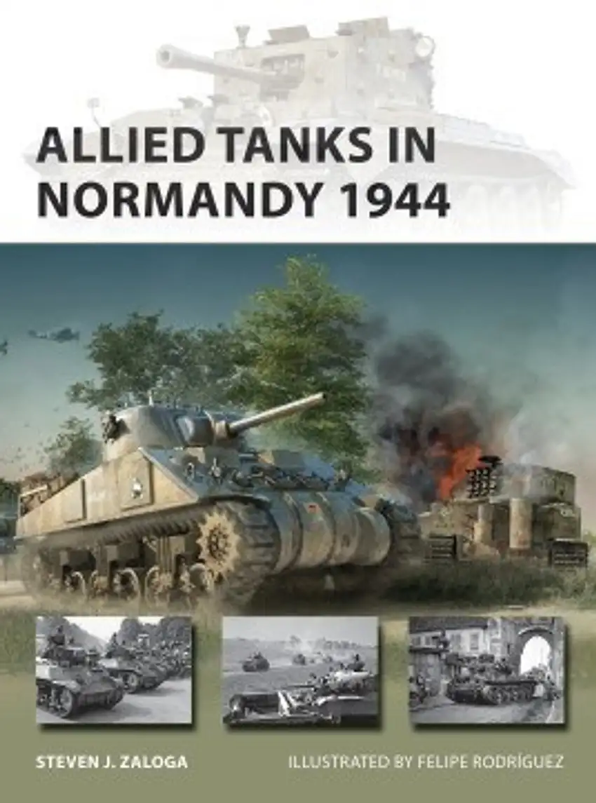 Vanguard: Allied Tanks in Normandy 1944 Osprey Books