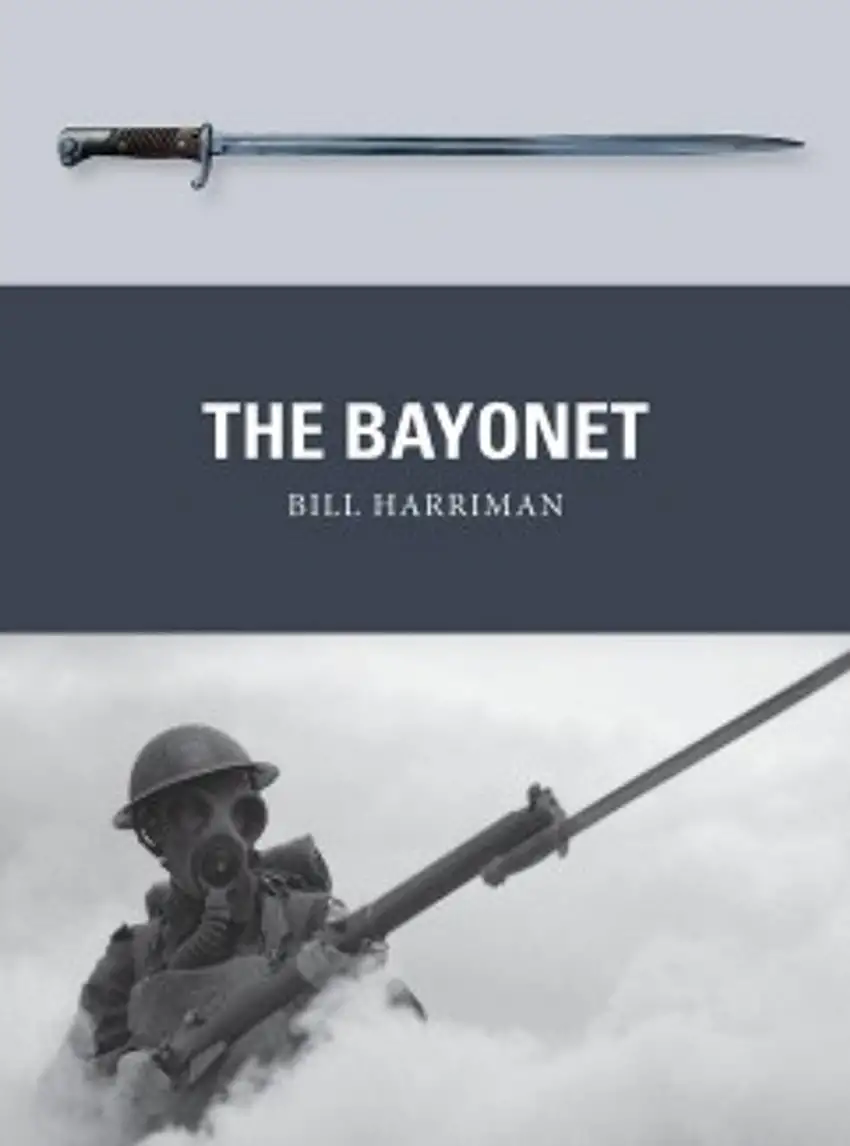 Weapon: Bayonet Osprey Books