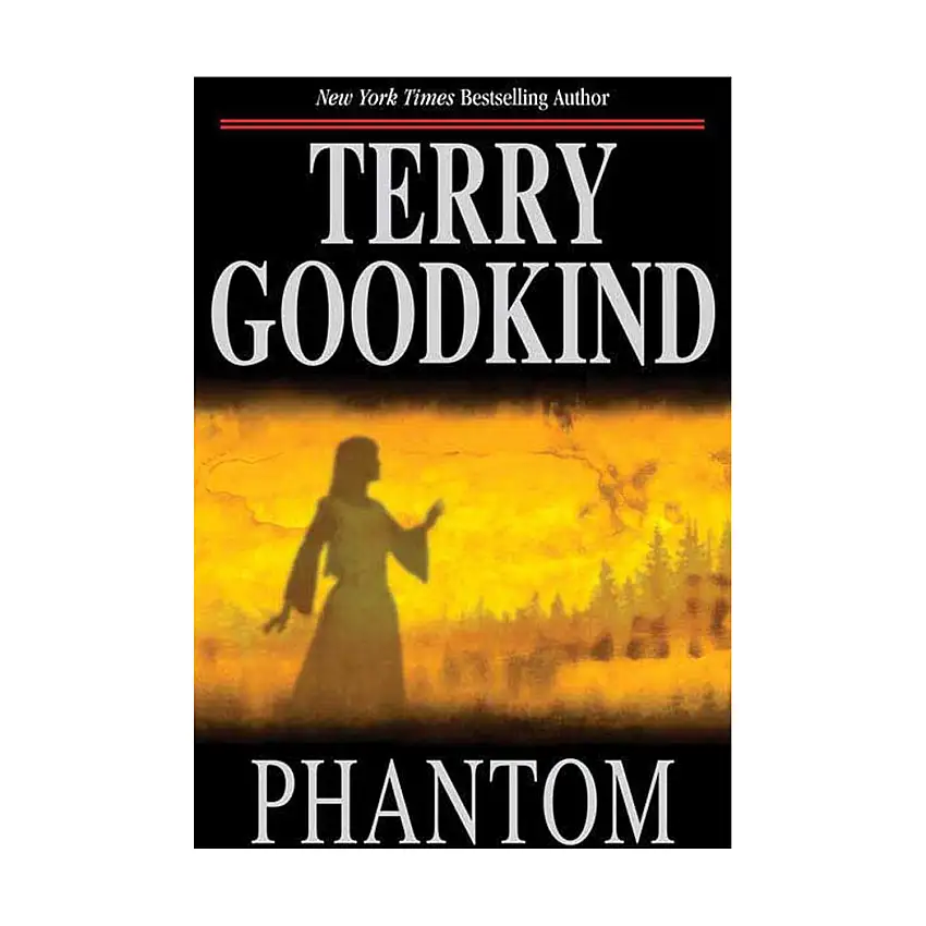 Sword of Truth #11 - Phantom