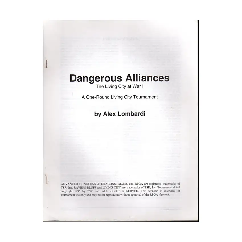 Series #5 - Living City at War I, Dangerous Alliances