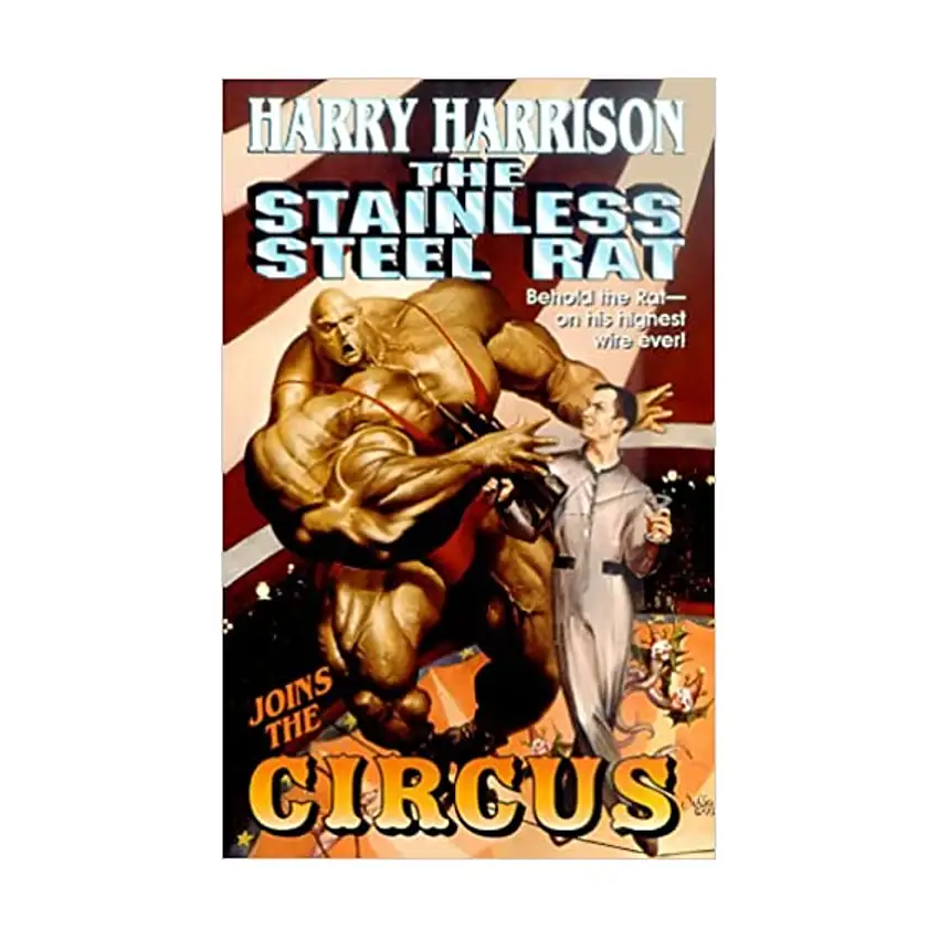 Stainless Steel Rat Joins the Circus, The